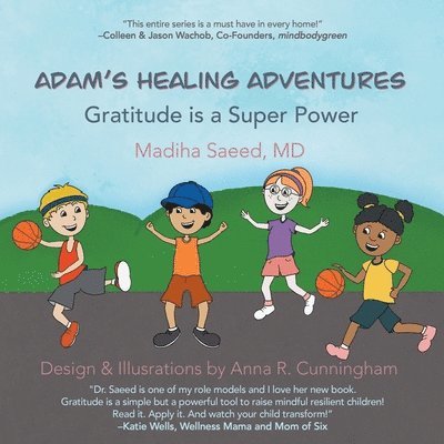 Madiha Saeed, Anna R Cunningham - Adam's Healing Adventures, Häftad
