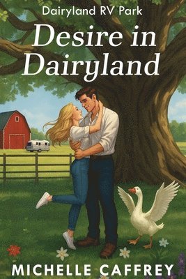 Michelle Caffrey - Desire in Dairyland, Häftad