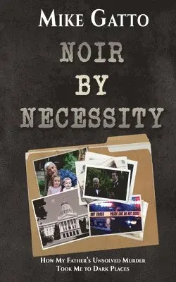 Mike Gatto - Noir by Necessity, Häftad. Tillgänglighet: Lägg i varukorg