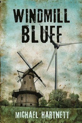 Michael Hartnett - Windmill Bluff, Häftad