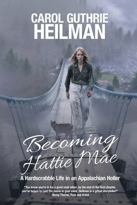 Carol Guthrie Heilman - Becoming Hattie Mae, Häftad