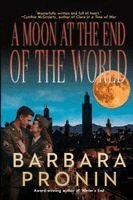 Barbara Pronin - Moon at the End of the World, Häftad