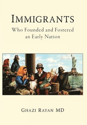 Ghazi Rayan - Immigrants, Inbunden