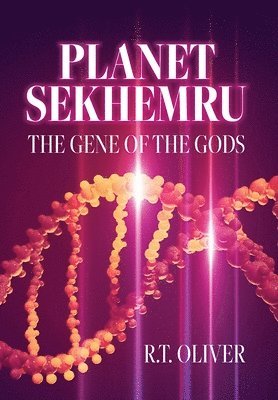 R T Oliver - Planet Sekhemru, Inbunden