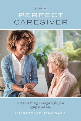 Perfect Caregiver