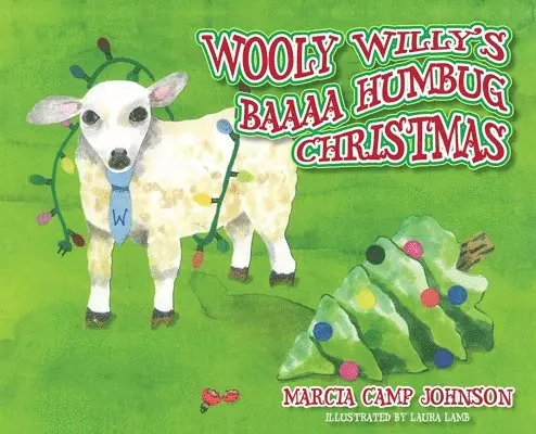 Marcia Camp Johnson - Wooly Willy's Baaaa Humbug Christmas, Inbunden. Tillgänglighet: Lägg i varukorg