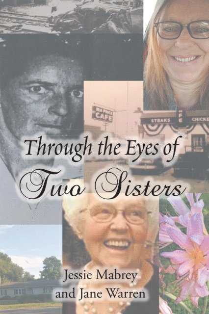 Jane Warren, Jessie Mabrey - Through the Eyes of Two Sisters, E-bok