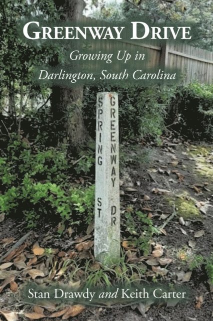 Keith Carter, Stan Drawdy - Greenway Drive, E-bok