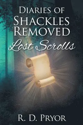R D Pryor - Diaries of Shackles Removed, Häftad. Tillgänglighet: Lägg i varukorg