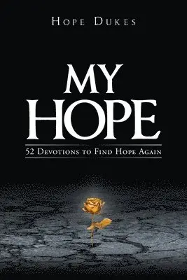 Hope Dukes - My Hope, Häftad. Tillgänglighet: Lägg i varukorg