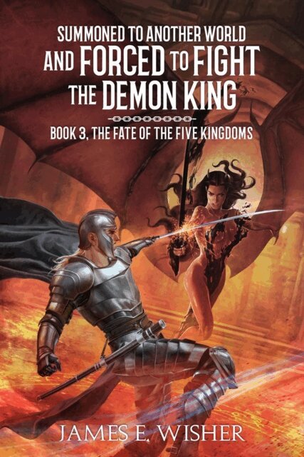 James E. Wisher - Fate of The Five Kingdoms, E-bok