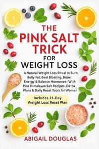 Pink Salt Trick For Weight Loss