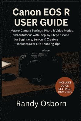 Randy Osborn - Canon EOS R User Guide, Häftad