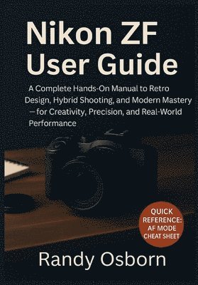 Randy Osborn - Nikon ZF User Guide, Häftad