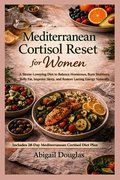 Mediterranean Cortisol Reset for Women