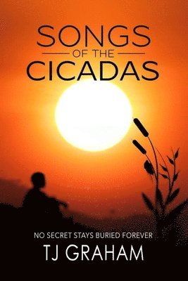 Tj Graham - Songs of the Cicadas, Häftad