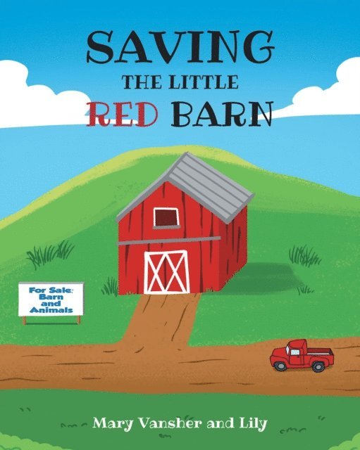 Lily, Mary Vansher - SAVING THE LITTLE RED BARN, E-bok