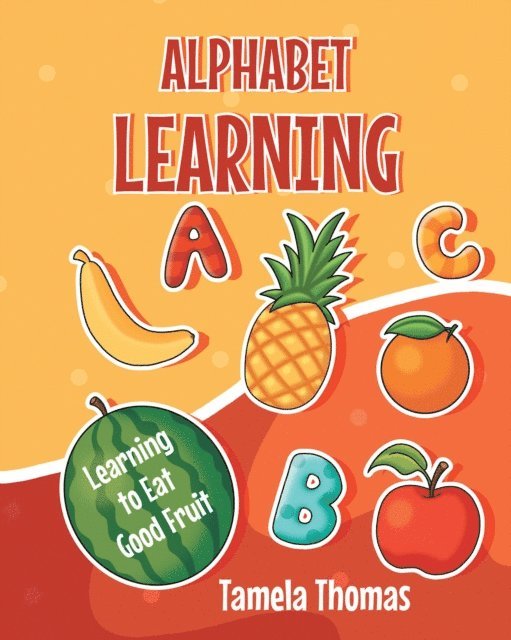 Tamela Thomas - Alphabet Learning, E-bok. Tillgänglighet: Lägg i varukorg