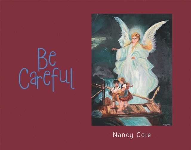 Nancy Cole - Be Careful, E-bok