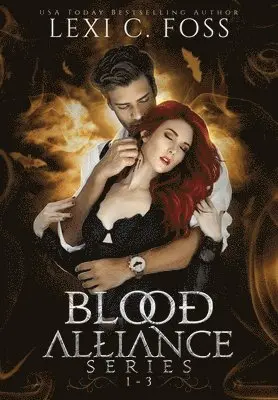 Lexi C Foss - Blood Alliance Volume One, Inbunden. Tillgänglighet: Lägg i varukorg