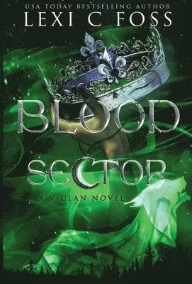 Lexi C Foss - Blood Sector, Inbunden. Tillgänglighet: Lägg i varukorg