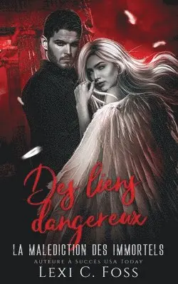 Lexi C Foss - Des liens dangereux, Häftad. Tillgänglighet: Lägg i varukorg