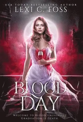 Lexi C Foss - Blood Day, Inbunden. Tillgänglighet: Lägg i varukorg