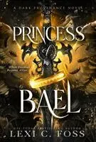 Lexi C Foss - Princess of Bael, Inbunden. Tillgänglighet: Lägg i varukorg