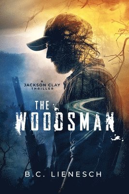 B C Lienesch - Woodsman, Häftad