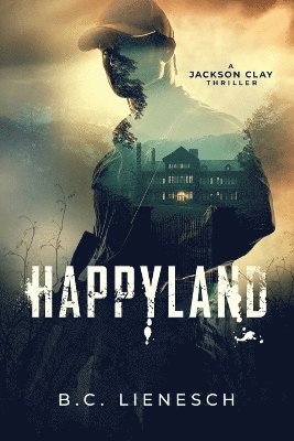 B C Lienesch - HappyLand, Häftad