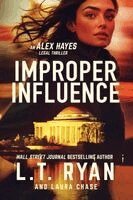 Laura Chase, L T Ryan - Improper Influence, Häftad