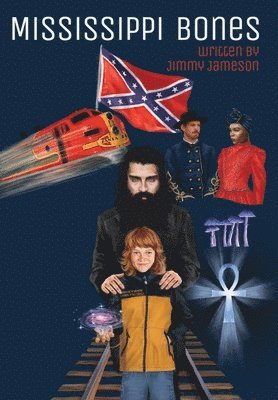 Jimmy Jameson - Mississippi Bones, Inbunden
