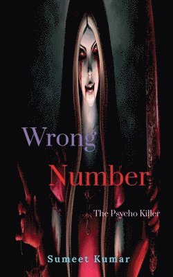 Sumeet Kumar - Wrong Number, Häftad. Tillgänglighet: Lägg i varukorg
