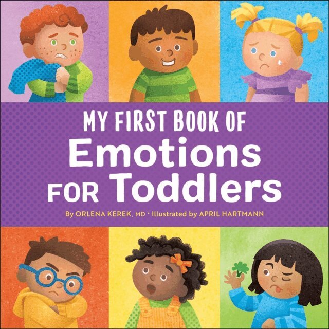Orlena Kerek - My First Book of Emotions for Toddlers, E-bok