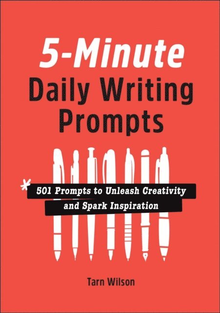 Tarn Wilson - 5-Minute Daily Writing Prompts, E-bok