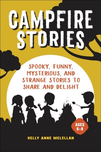 Kelly Anne McLellan - Campfire Stories, E-bok