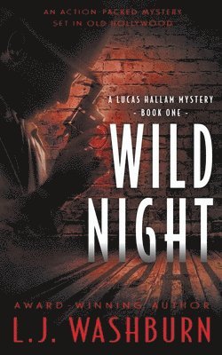L J Washburn - Wild Night, Häftad. Tillgänglighet: Lägg i varukorg