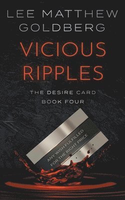 Lee Matthew Goldberg - Vicious Ripples, Häftad