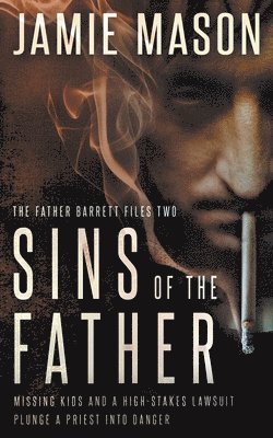 Jamie Mason - Sins of the Father, Häftad