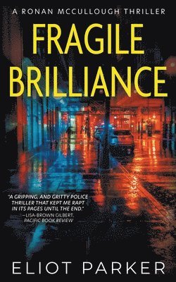 Eliot Parker - Fragile Brilliance, Häftad