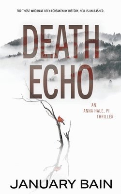 January Bain - Death Echo, Häftad