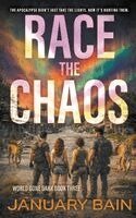 January Bain - Race The Chaos, Häftad