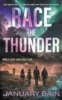 January Bain - Race The Thunder, Häftad. Tillgänglighet: Lägg i varukorg