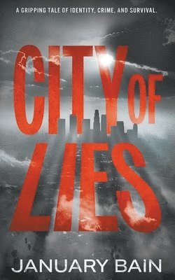 January Bain - City Of Lies, Häftad