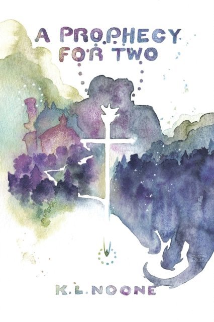 K.L. Noone - Prophecy for Two, E-bok