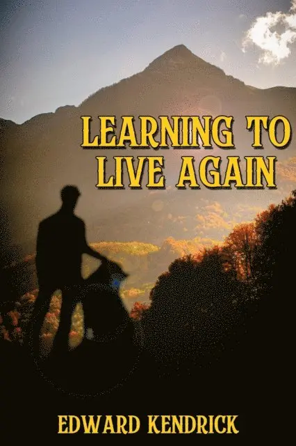 Edward Kendrick - Learning to Live Again, E-bok. Tillgänglighet: Lägg i varukorg