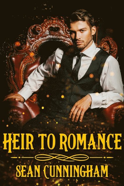 Sean Cunningham - Heir to Romance, E-bok