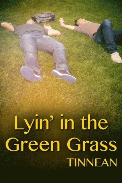 Tinnean - Lyin' in the Green Grass, E-bok