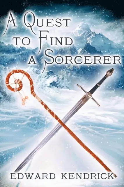 Edward Kendrick - Quest to Find a Sorcerer, E-bok. Tillgänglighet: Lägg i varukorg