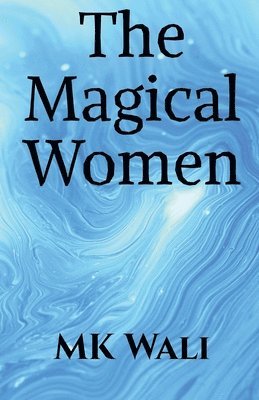 Mk Wali - magical WOMEN, Häftad